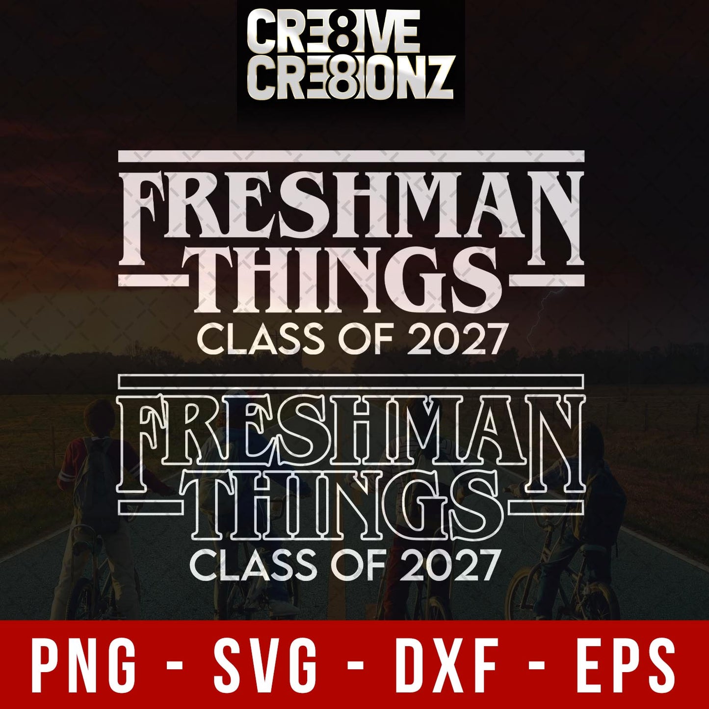Freshman Things Class of 2027 SVG