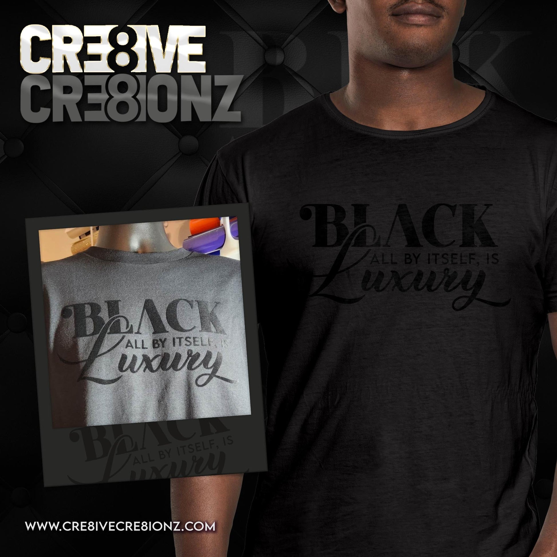 Black All By Itself, is Luxury Shirt - Cre8ive Cre8ionz
