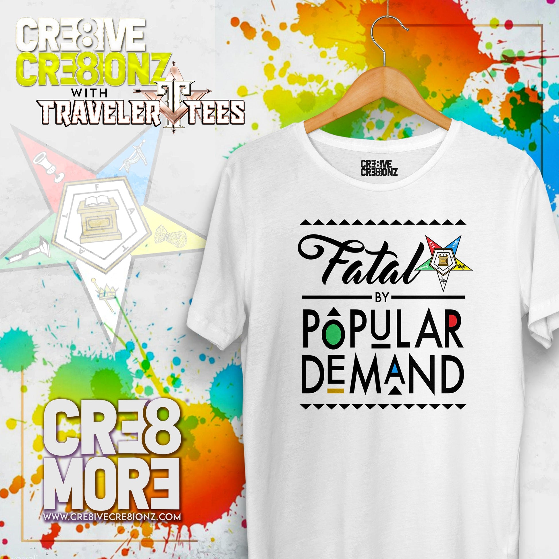 FATAL by Popular Demand Shirt - Cre8ive Cre8ionz
