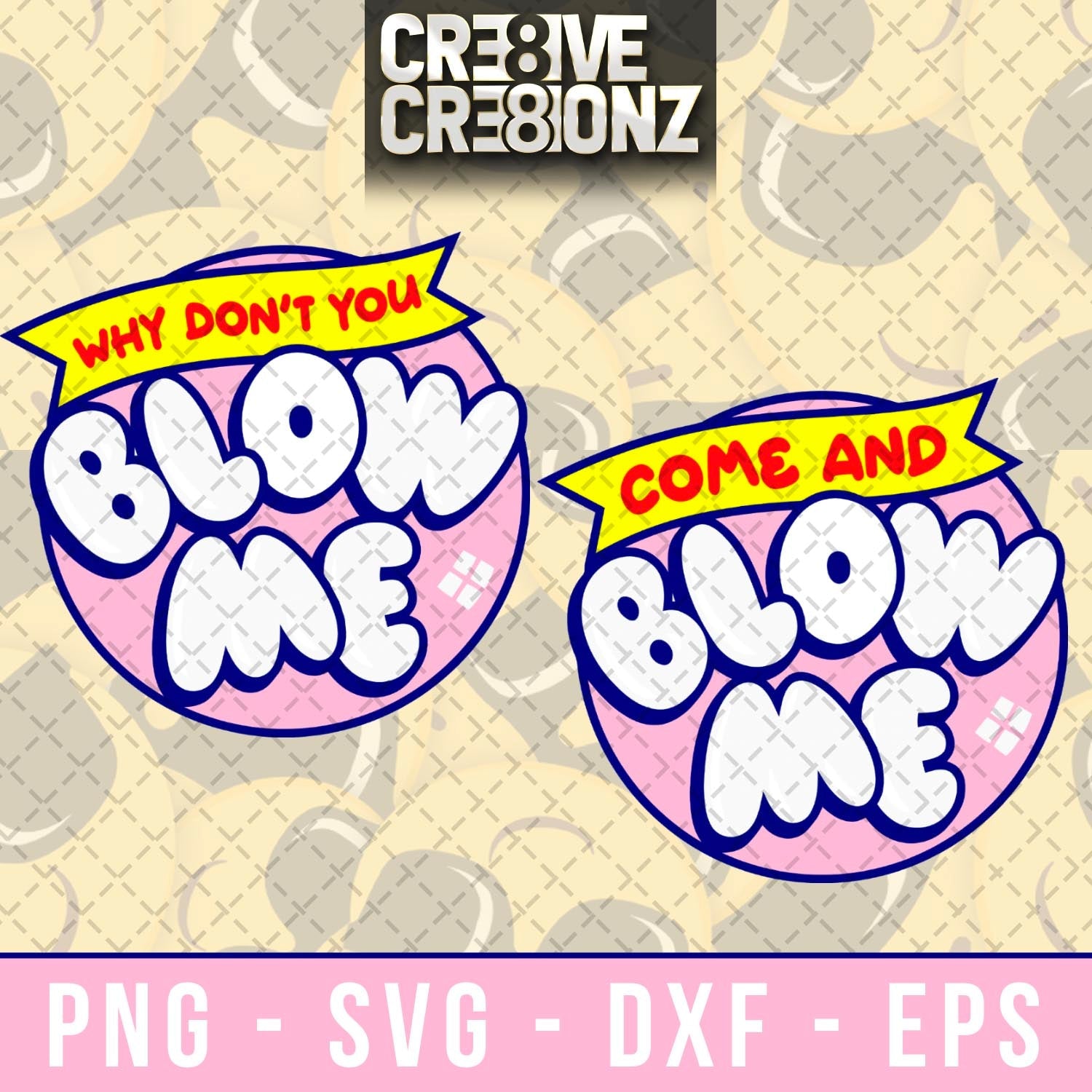 Parody Blow Me SVG - Cre8ive Cre8ionz