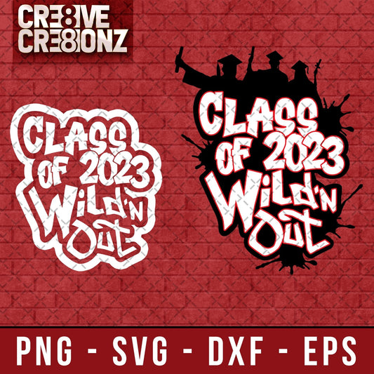 Wild n Out Class of 2023 SVG - Cre8ive Cre8ionz