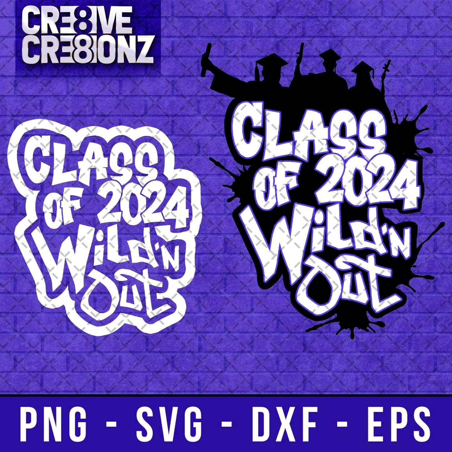 Wild n Out Class of 2024 SVG - Cre8ive Cre8ionz