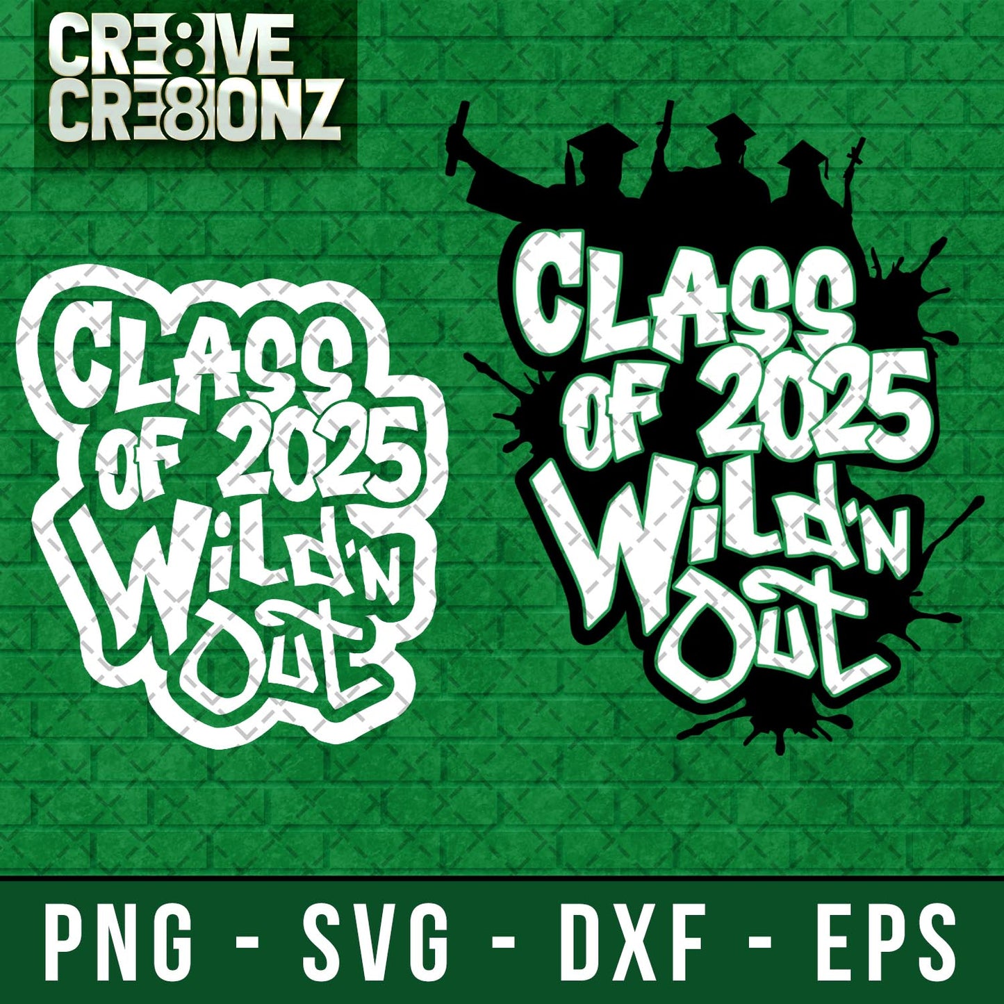 Wild n Out Class of 2025 SVG - Cre8ive Cre8ionz